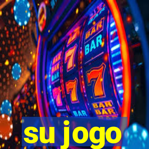 su jogo